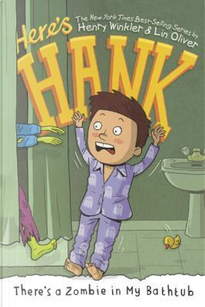 There's a Zombie in My Bathtub by Henry Winkler