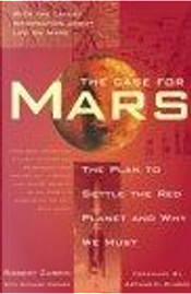 The Case for Mars by Robert Zubrin