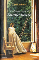 L'ultima erede di Shakespeare by Elvira Siringo