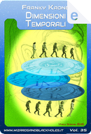 Dimensioni temporali by Franky Kaone