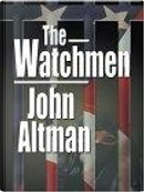 The Watchmen by John Altman