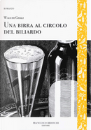 Una birra al circolo del biliardo by Waguih Ghali