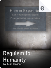 Requiem For Humanity by Alan Hoshor