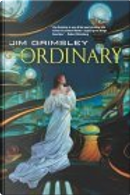 The Ordinary by Jim Grimsley