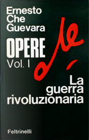 Opere vol. I by Ernesto Che Guevara