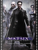 The Matrix by Andy Wachowski, Larry Wachowski, William Gibson