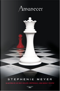 Amanecer by Stephenie Meyer
