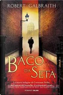 Il baco da seta by Robert Galbraith