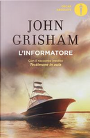 L'informatore by John Grisham