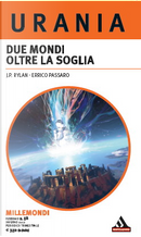 Millemondi Inverno 2012: Due mondi oltre la soglia by Errico Passaro, J. P. Rylan