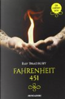 Fahrenheit 451 by Ray Bradbury