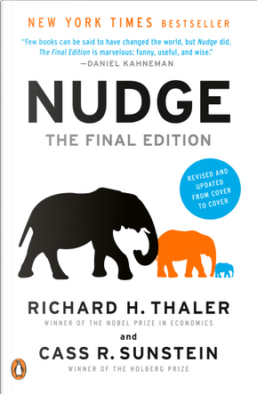 Nudge by Cass R. Sunstein, Richard H. Thaler