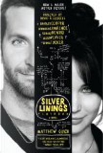 The Silver Linings Playbook [Movie Tie-In Edition] by Matthew Quick