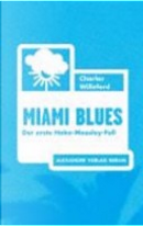Miami Blues by Charles Ray Willeford