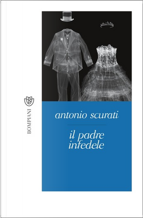 Il padre infedele by Antonio Scurati