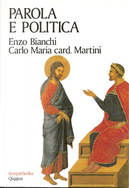 Parola e politica by Carlo Maria Martini, Enzo Bianchi