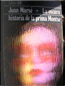 La oscura historia de la prima Montse by Juan Marsé