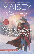 Christmastime Cowboy by Maisey Yates