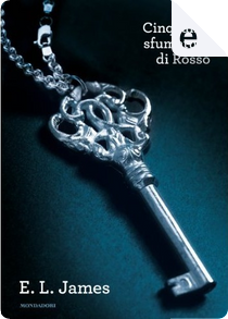 Cinquanta sfumature di rosso by E. L. James