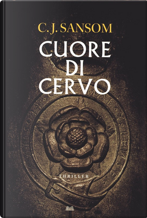 Cuore di cervo by C. J. Sansom