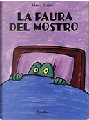 La paura del mostro by Mario Ramos