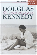 Un amore senza fine by Douglas Kennedy