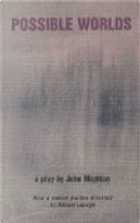Possible Worlds by John Mighton