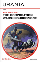The Corporation Wars: Insurrezione by Ken MacLeod