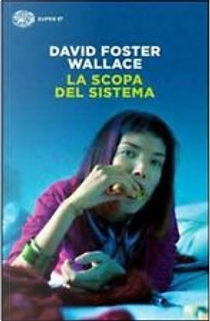 La scopa del sistema by David Foster Wallace