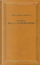 L'Italia della controriforma by Indro Montanelli, Roberto Gervaso