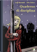 Quaderno di disciplina by Luigi Bernardi, Otto Gabos