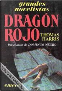 El dragón rojo by Thomas Harris