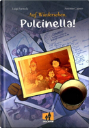 Auf Wiedersehen, Pulcinella! by Antonio Caputo, Luigi Formola