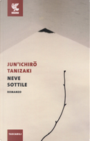 Neve sottile by Junichiro Tanizaki