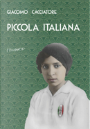 Piccola italiana by Giacomo Cacciatore