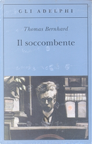 Il soccombente by Thomas Bernhard