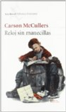 Reloj sin manecillas by Carson McCullers