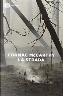 La strada by Cormac McCarthy