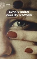 Oggetto d'amore by Edna O'Brien