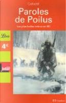 Paroles de Poilus by Jean-Pierre Guéno, Jean Wacquet, Yves Laplume