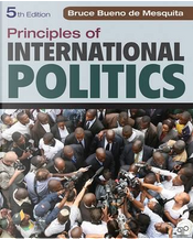 Principles of International Politics by Bruce Bueno de Mesquita