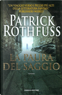 La paura del saggio by Patrick Rothfuss