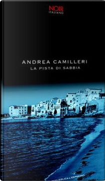 La pista di sabbia by Andrea Camilleri