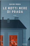 Le notti nere di Praga by Davide Mosca