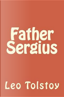 Father Sergius by Leo Tolstoy
