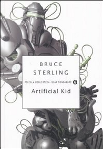 Artificial kid by Bruce Sterling