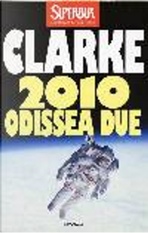 2010  Odissea due by Arthur C. Clarke
