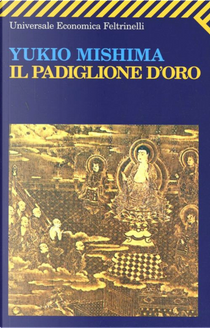 Il padiglione d'oro by Yukio Mishima