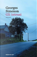 Gli intrusi by Georges Simenon