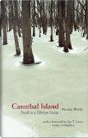 Cannibal Island by Jan T. Gross, Nicolas Werth